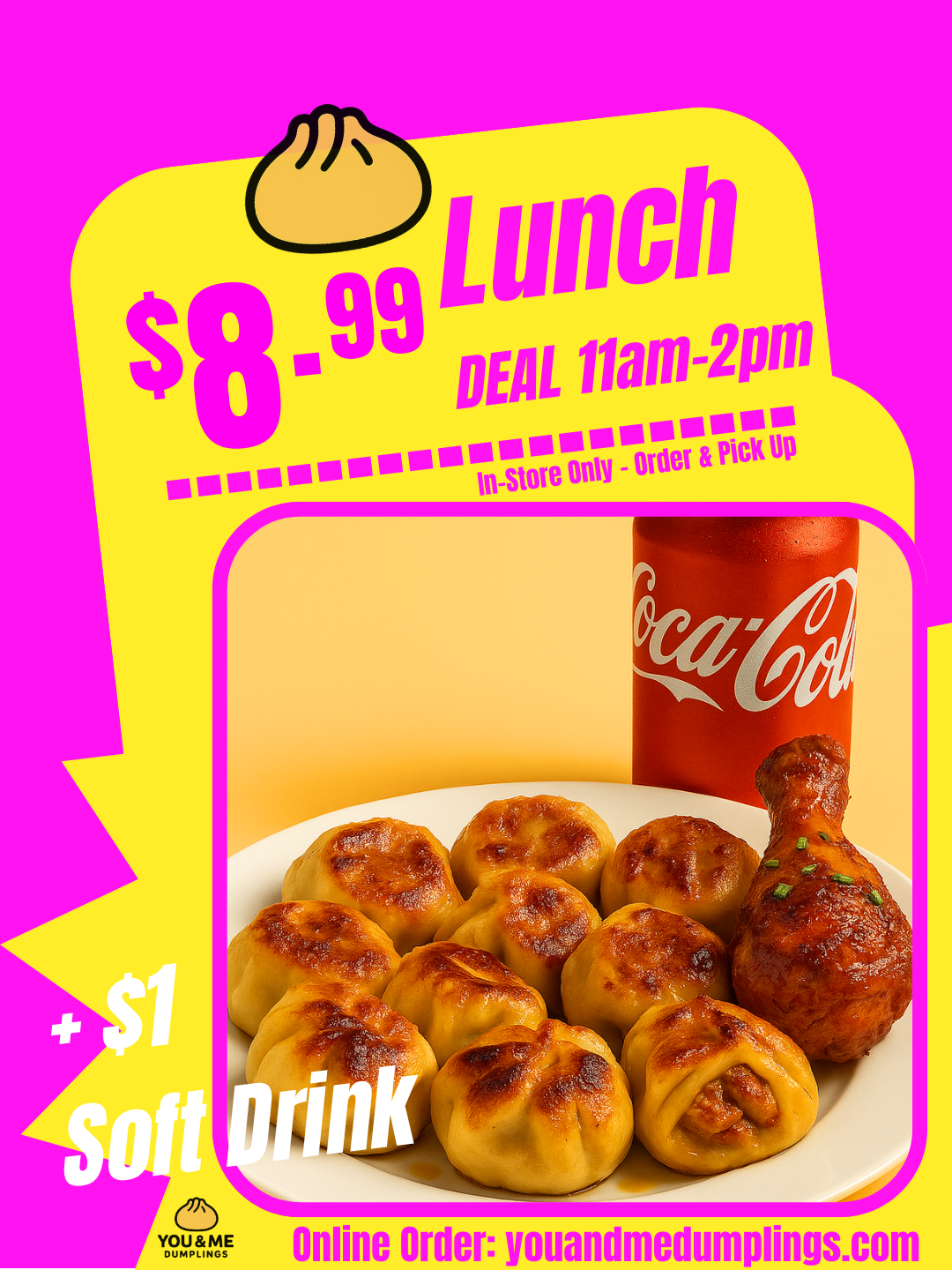 You & Me Dumplings Lunch Deal $8.99 (11AM-2PM)